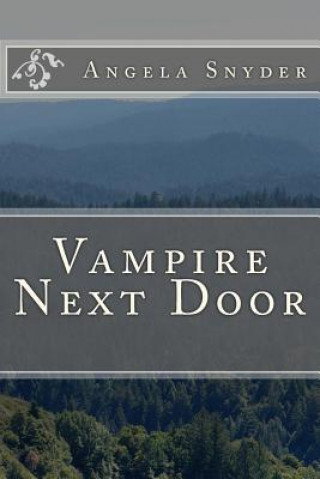 Kniha Vampire Next Door Angela Snyder