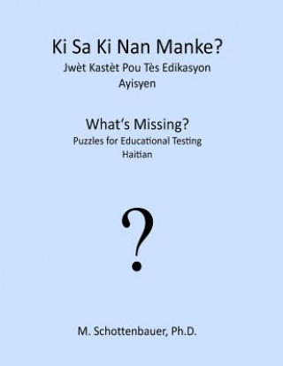 Kniha KI Sa KI Nan Manke? Jw?t Kast?t Pou T?s Edikasyon: Ayisyen M Schottenbauer