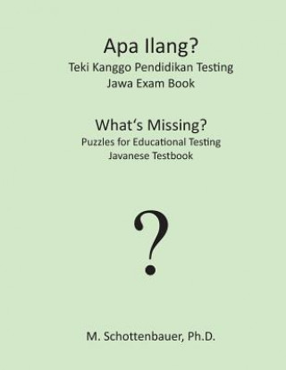 Book APA Ilang? Teki Kanggo Pendidikan Testing: Jawa Exam Book M Schottenbauer