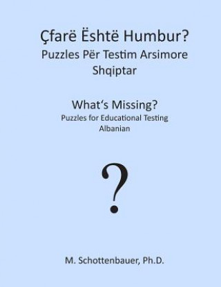 Carte Çfarë Është Humbur? Puzzles Për Testim Arsimore: Shqiptar M Schottenbauer