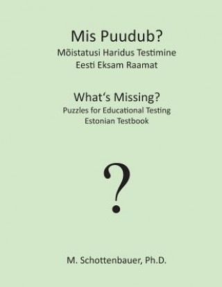 Carte MIS Puudub? M?istatusi Haridus Testimine: Eesti Eksam Raamat M Schottenbauer