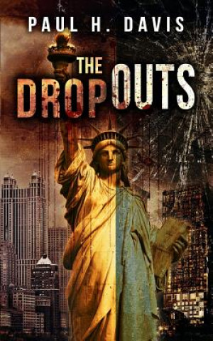 Книга The Dropouts MR Paul H Davis