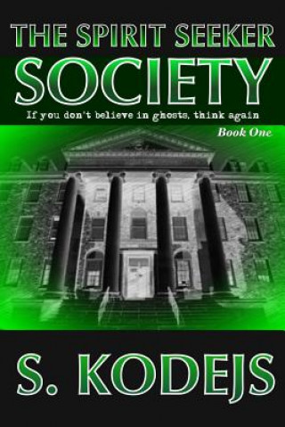 Könyv The Spirit Seeker Society S Kodejs