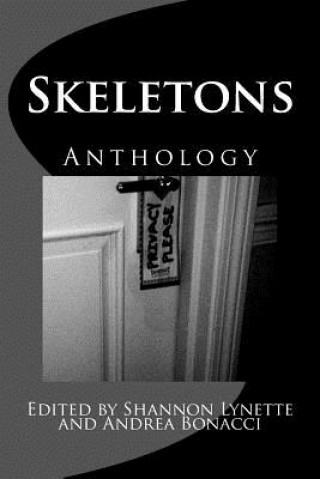 Kniha Skeletons Shannon Lynette