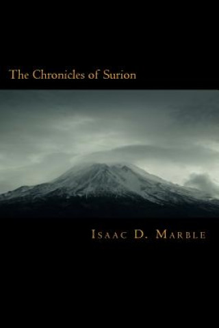 Kniha The Chronicles of Surion: The Eye of the Grey Dragon MR Isaac D Marble