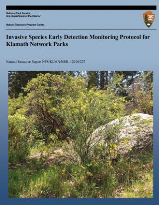 Carte Invasive Species Early Detection Monitoring Protocol for Klamath Network Parks National Park Service