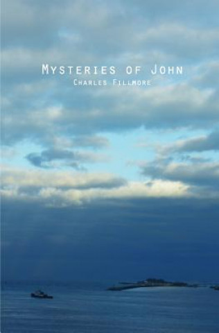 Книга Mysteries of John Charles Fillmore