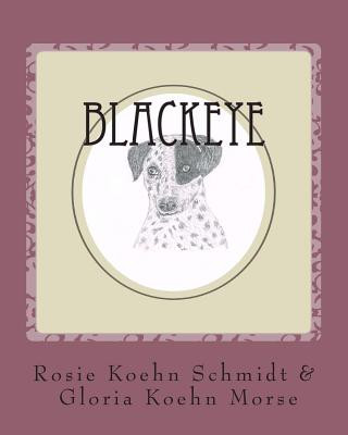 Książka Blackeye Rosie Koehn Schmidt