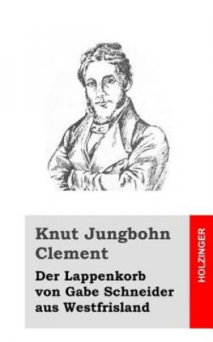 Carte Der Lappenkorb von Gabe Schneider aus Westfrisland Knut Jungbohn Clement