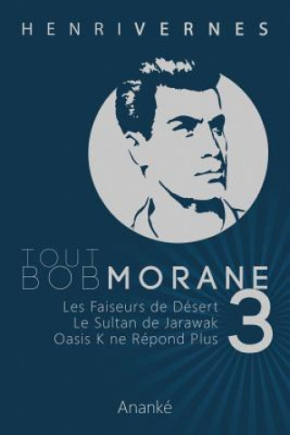 Kniha Tout Bob Morane/3 Henri Vernes
