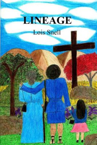 Könyv Lineage Lois Snell