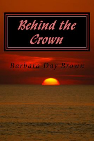 Buch Behind the Crown Barbara Day Brown