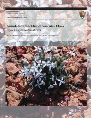 Kniha Annotated Checklist of Vascular Flora: Bryce Canyon National Park National Park Service