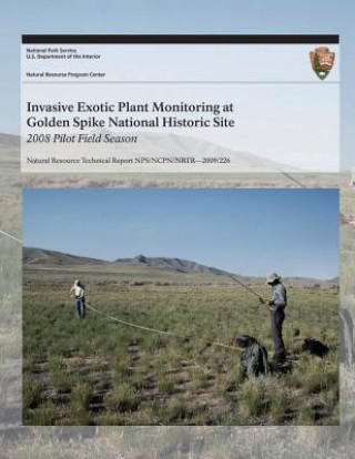Carte Invasive Exotic Plant Monitoring at Golden Spike National Historic Site: 2008 Pilot Field Season National Park Service