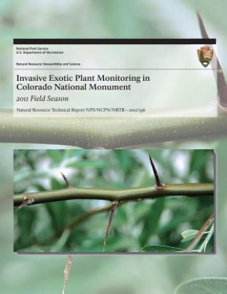 Книга Invasive Exotic Plant Monitoring in Colorado National Monument: 2011 Field Season National Park Service