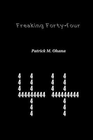 Carte Freaking Forty-four Patrick M Ohana