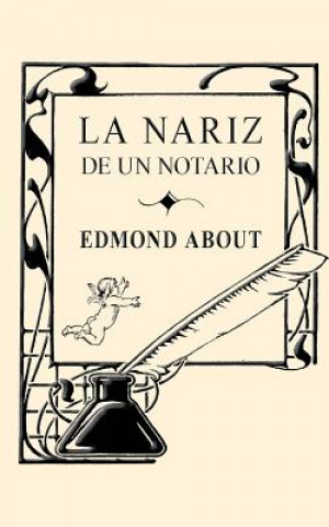 Könyv La nariz de un notario Edmond About