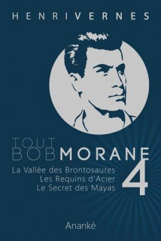 Książka Tout Bob Morane/4 Henri Vernes