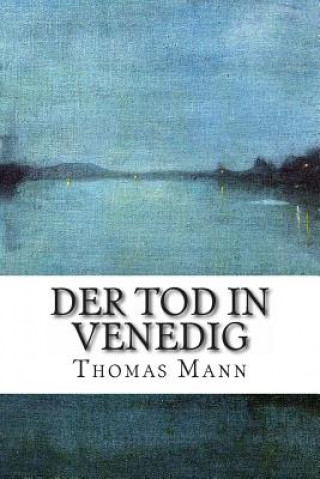 Kniha Der Tod in Venedig Thomas Mann