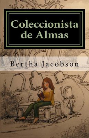 Kniha Coleccionista de Almas Bertha Jacobson