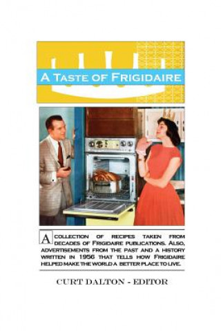 Book A Taste of Frigidaire Curt Dalton