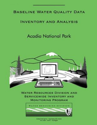 Buch Baseline Water Quality Data Inventory and Analysis: Acadia National Park National Park Service