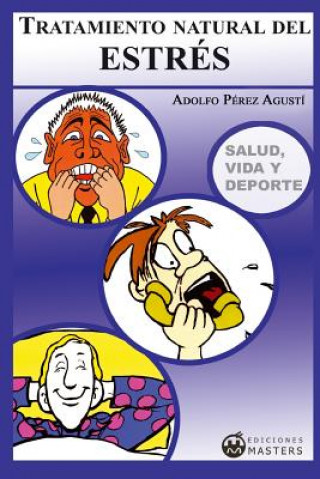 Kniha Tratamiento Natural del Estrés Adolfo Perez Agusti