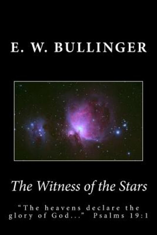 Knjiga The Witness of the Stars E W Bullinger