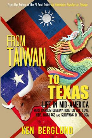 Knjiga From Taiwan to Texas: Life in Mid-America Ken Berglund