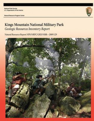 Книга Kings Mountain National Military Park: Geologic Resources Inventory Report National Park Service