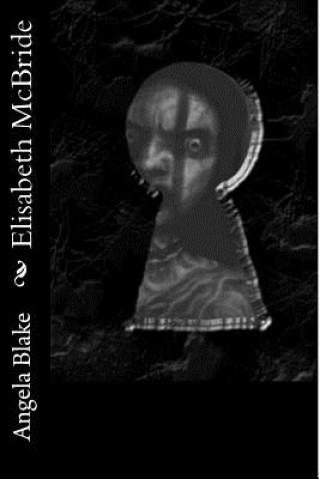 Buch Elisabeth McBride: A Twisted Soul Angela M Blake