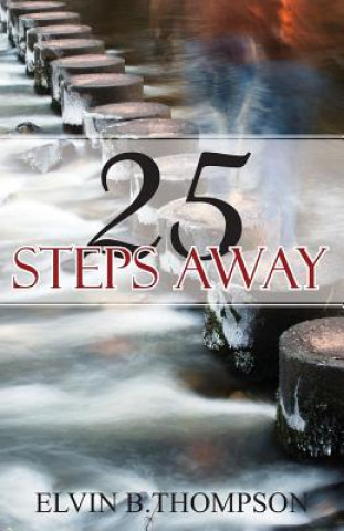 Könyv 25 Steps Away Elvin Blake Thompson