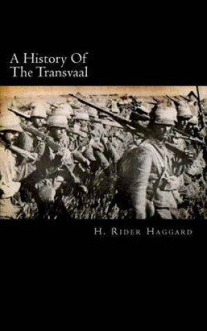 Книга A History Of The Transvaal H. Rider Haggard