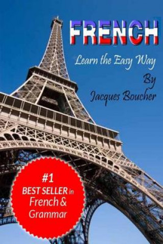 Carte French. Learn the Easy Way Jacques Boucher