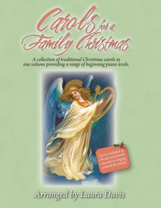 Buch Carols for a Family Christmas: Arranged by Laura Davis Laura Davis