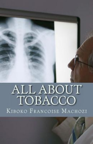 Książka All about tobacco Kiboko Francoise Machozi