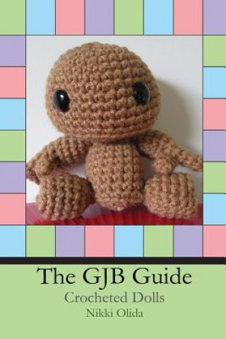 Carte The GJB Guide: Crocheted Dolls Nikki Olida