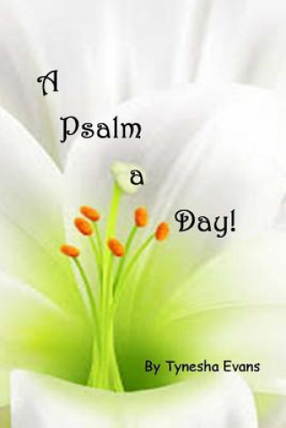 Book A Psalm a Day Tynesha Evans