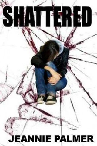 Libro Shattered Jeannie Palmer