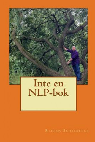 Kniha Inte en NLP-bok MR Stefan Schierbeck