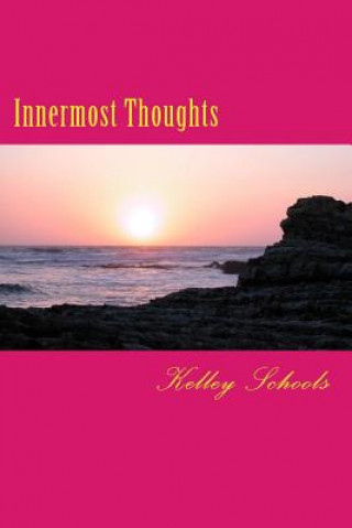 Libro Innermost Thoughts Kelley Yvette Schools