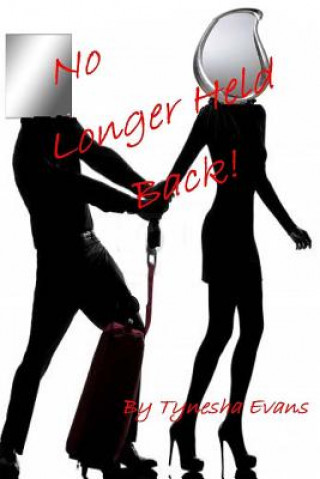 Boek No Longer Held Back! Tynesha Evans