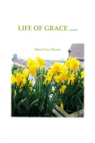 Książka Life of Grace Marta Grace Brown