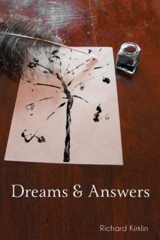 Kniha Dreams & Answers Richard Kirklin