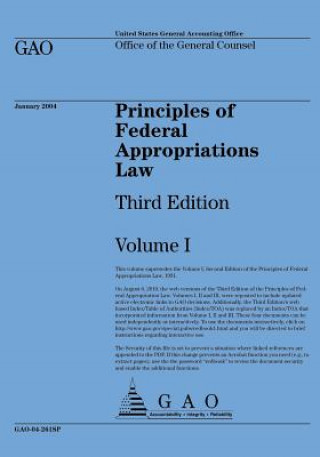 Kniha Principles of Federal Appropriations: Law Third Edition Volume I Us General Accounting Office