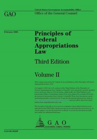 Carte Principles of Federal Appropriations Law: Third Edition Volume II Us Government Accountability Office