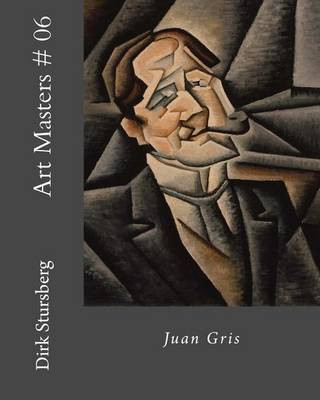 Book Art Masters # 06: Juan Gris Dirk Stursberg