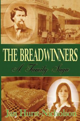 Kniha The Breadwinners: A Family Saga Jan Hurst-Nicholson