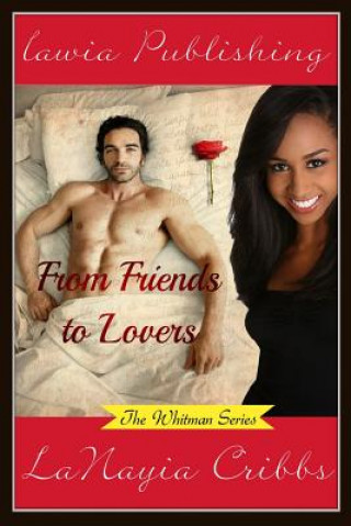 Carte From Friends to Lovers Lanayia B Cribbs