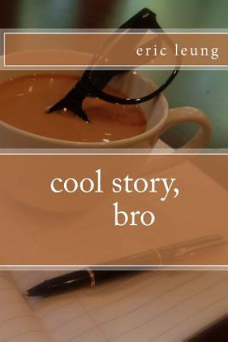 Kniha Cool Story, Bro Eric Leung